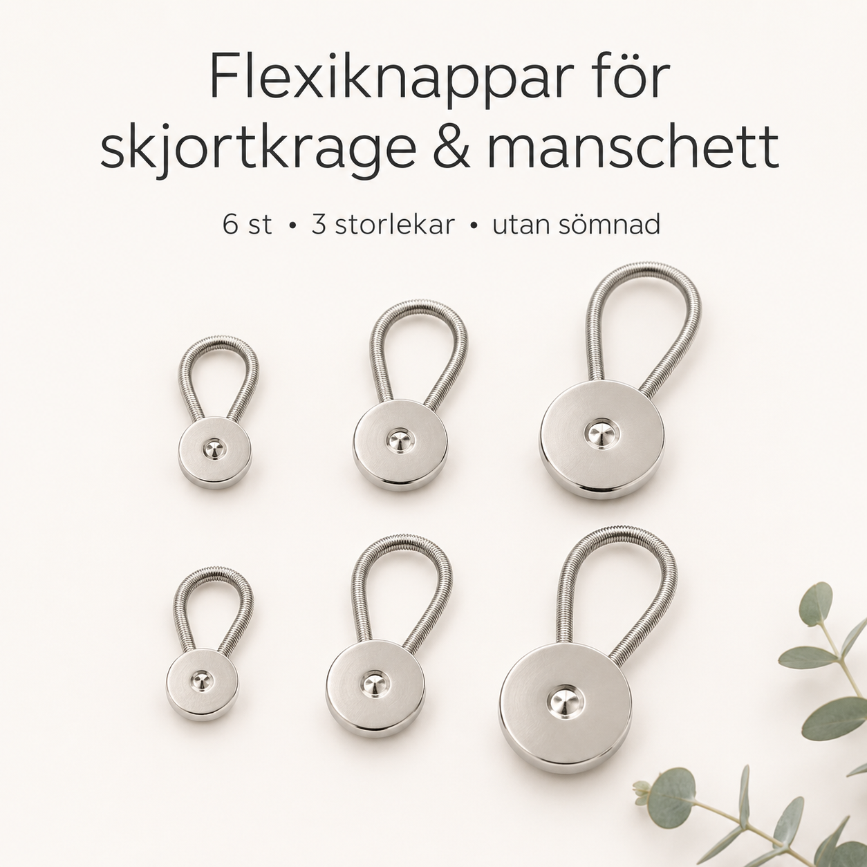 Flexiknappar 6-pack – mer utrymme i krage, manschett och midja